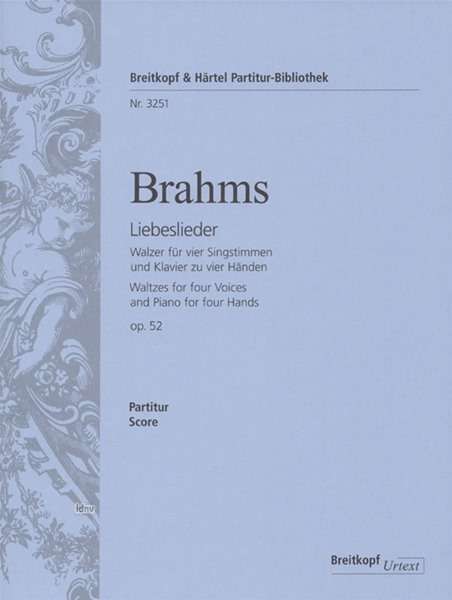 Johannes Brahms: Liebeslieder op. 52 (Walzer), Noten