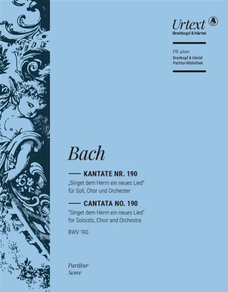 Johann Sebastian Bach: Kantate Nr. 190 BWV 190 "Singe, Noten