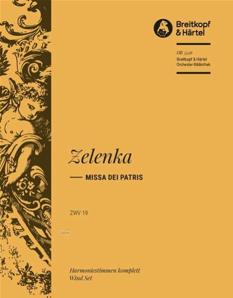 Jan Dismas Zelenka: Missa Dei Patris C-Dur ZWV 19, Noten