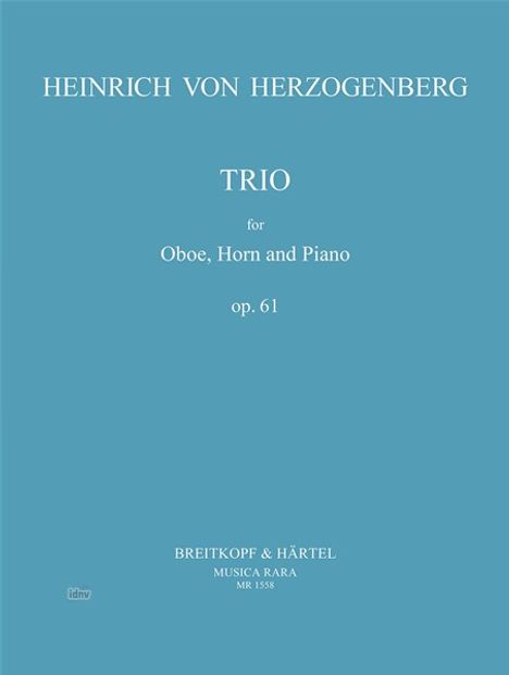 Heinrich von Herzogenberg: Trio in D op. 61, Noten