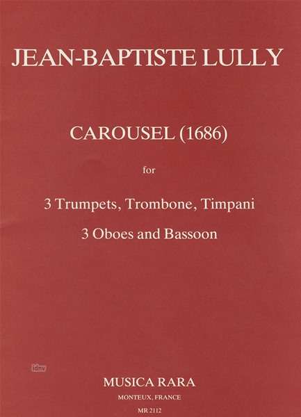 Jean-Baptiste Lully: Le Carousel, Noten