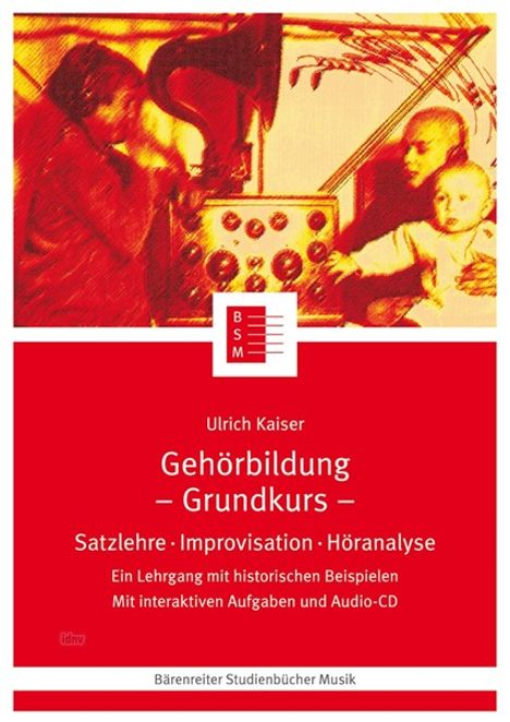 Ulrich Kaiser (geb. 1973): Gehörbildung. Grundkurs, Buch