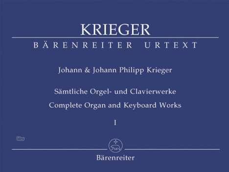 Johann Philipp Krieger: Krieger,J.P./Krieger:Sämtliche O...1 /Org/Klav /KT, Noten
