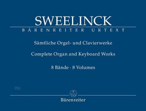 Jan Pieterszoon Sweelinck: Sämtliche Orgel- und Clavierwe, Noten
