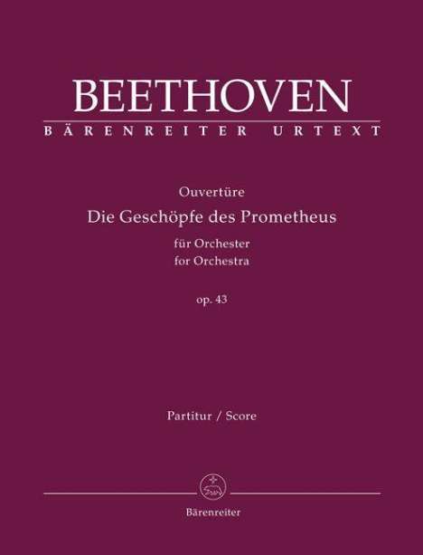 Ludwig van Beethoven (1770-1827): Ouvertüre "Die Geschöpfe des Prometheus" für Orchester op. 43, Buch