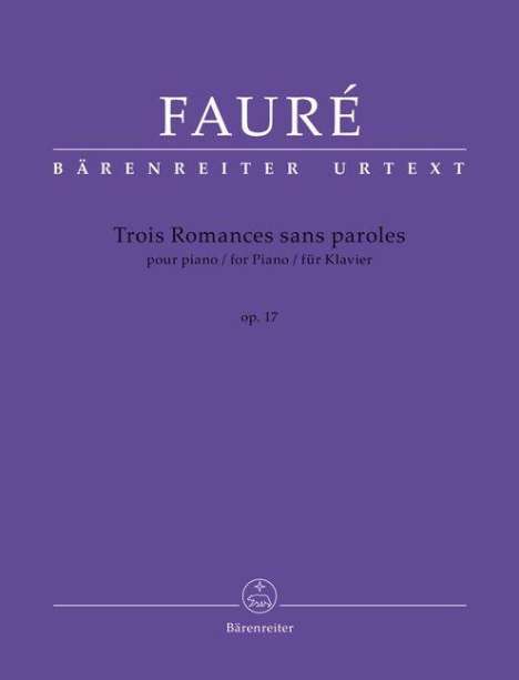 Gabriel Fauré: Trois Romances sans paroles für Klavier op. 17, Buch