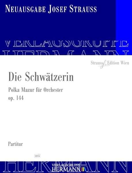 Josef Strauss: Die Schwätzerin op. 144, Noten