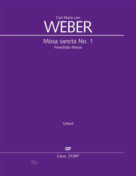 Carl Maria von Weber: Missa sancta No. 1 Es-Dur, Noten