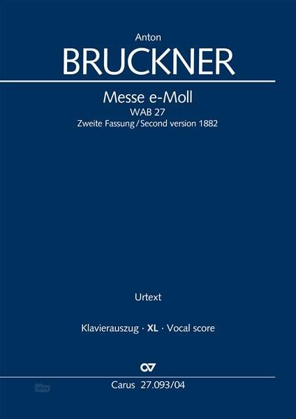 Bruckner, A: Messe e-Moll (Klavierauszug XL), Buch
