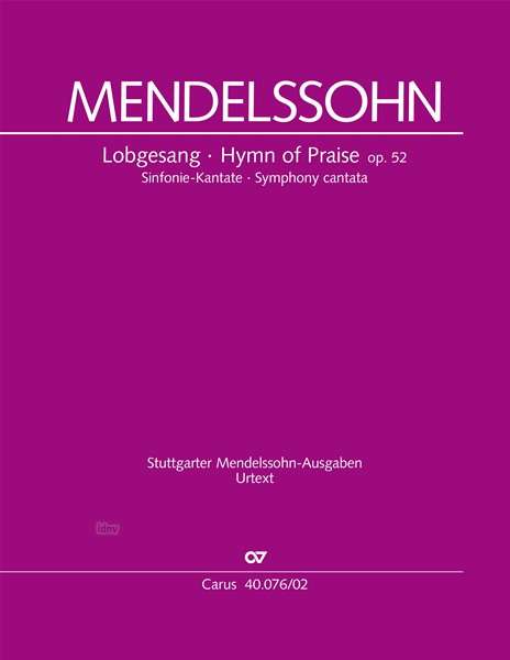 Felix Mendelssohn Bartholdy: Lobgesang MWV A 18 (1840), Noten