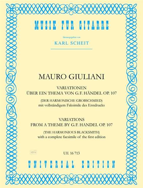 Mauro Giuliani: Variationen über ein Thema von G. F. Händel "Der Harmonische Grobschmied" für Gitarre op. 107, Noten