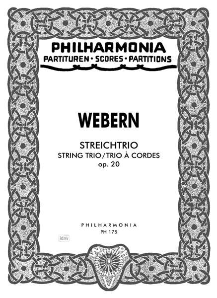 Anton Webern: Streichtrio für Streichtrio op. 20 (1927), Noten