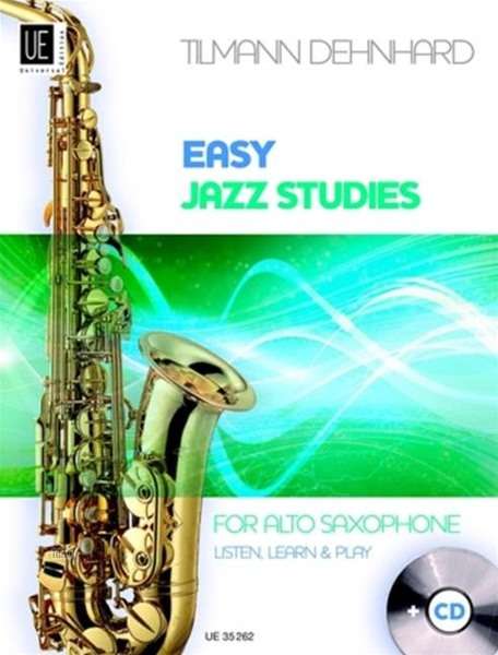 Tilmann Dehnhard: Easy Jazz Studies für Altsaxophon mit CD (2011), Noten