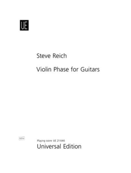 Steve Reich: Violin Phase for Guitars für Gitarre und Tonband oder für 4 Gitarren (1967), Noten