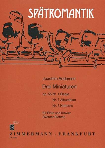 Joachim Andersen: Drei Miniaturen op. 55,1+7+3, Noten