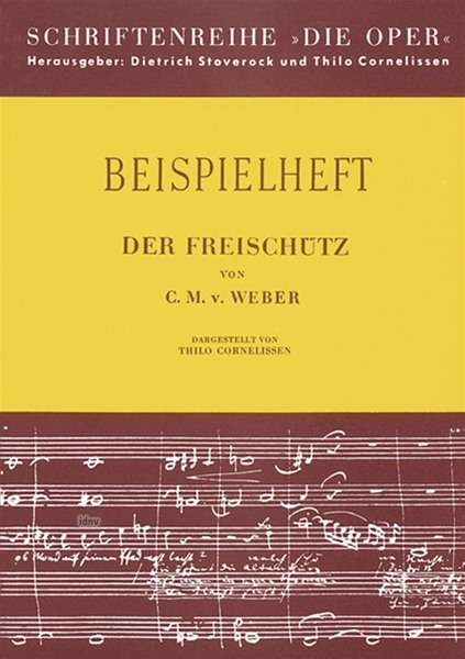 Carl Maria von Weber: Der Freischütz, Noten