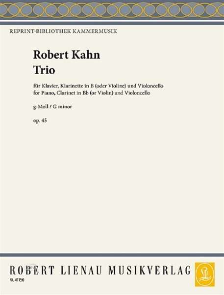 Robert Kahn: Trio g-Moll op. 45 (1905), Noten