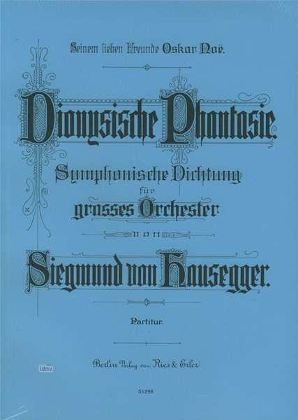 Siegmund von Hausegger: Dionysische Phantasie Symphonische Dichtung für großes Orchester, Noten