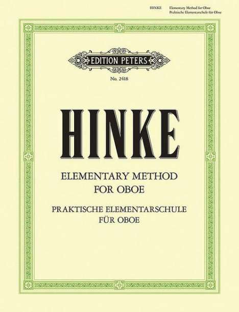 Gustav Adolf Hinke: Praktische Elementarschule für Oboe / Elementary Method for Oboe, Buch