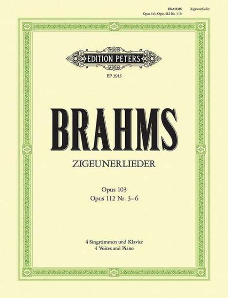 Johannes Brahms (1833-1897): Zigeunerlieder op. 103 · op. 112; 3-6, Buch