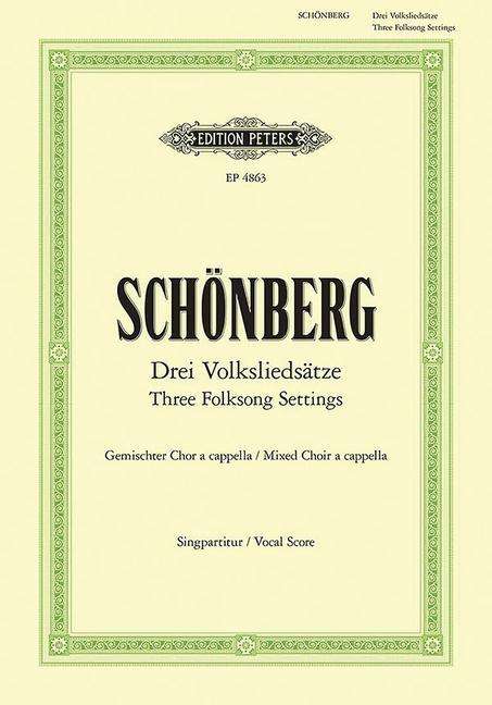 Arnold Schönberg: 3 Volksliedsätze für gemischten Chor a capella, Noten
