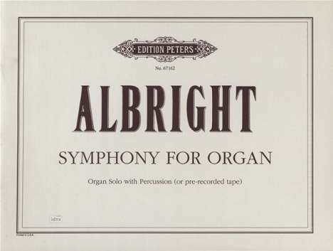 William Albright: Symphonie for Organ (1986), Noten