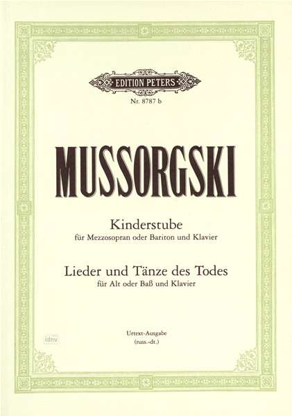 Modest Mussorgsky: Kinderstube - Lieder und Tänze des Todes, Noten