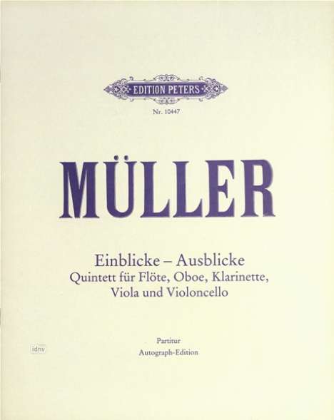 Thomas Müller: Einblicke-Ausblicke (1982), Noten