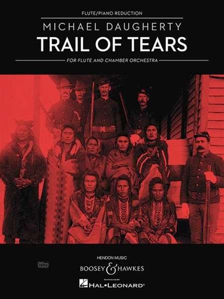 Michael Daugherty: Trail of Tears (2010), Noten