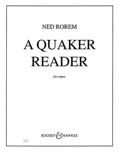 Ned Rorem: A Quaker Reader, Noten