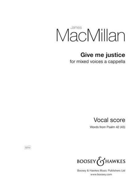 James MacMillan: Give me justice, Noten