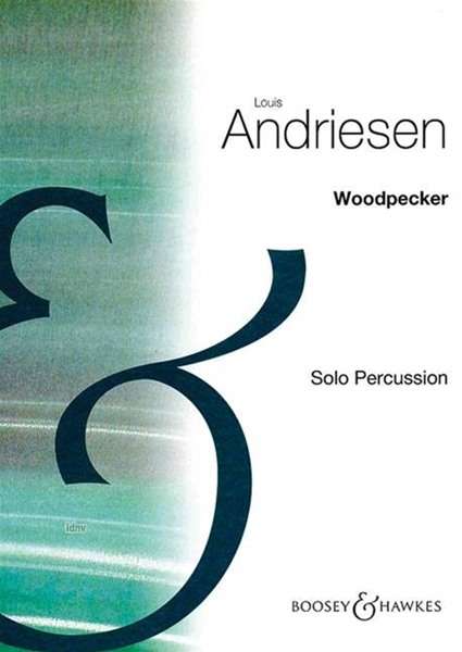 Louis Andriessen: Woodpecker, Noten