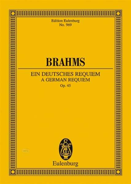Johannes Brahms: Ein deutsches Requiem op. 45, Noten
