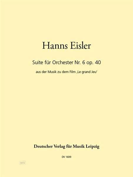 Hanns Eisler: Suite Nr. 6 op. 40, Noten