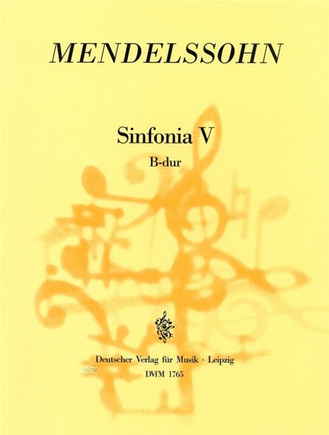 Felix Mendelssohn Bartholdy: Sinfonia Nr. V (5) B-Dur, Noten