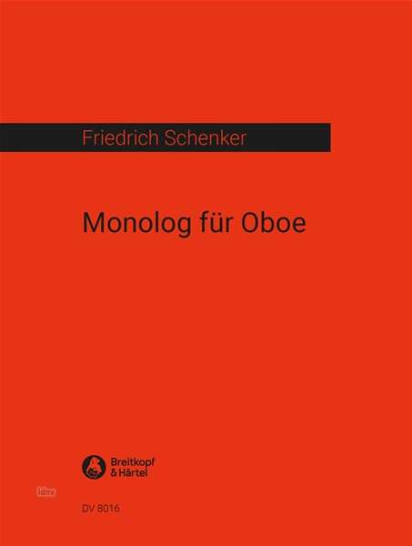 Friedrich Schenker: Monolog, Noten
