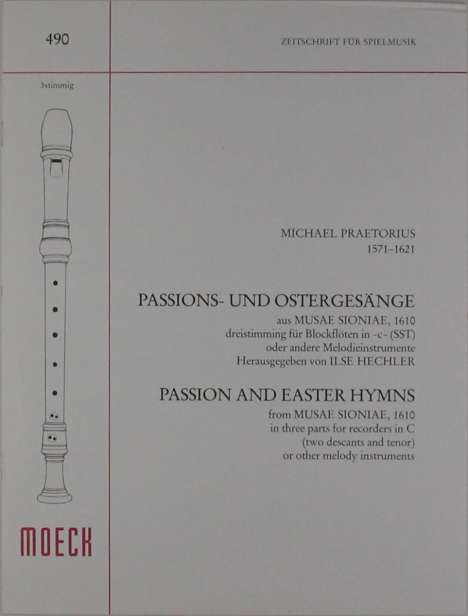 Michael Praetorius: Passions- und Ostergesänge, Noten