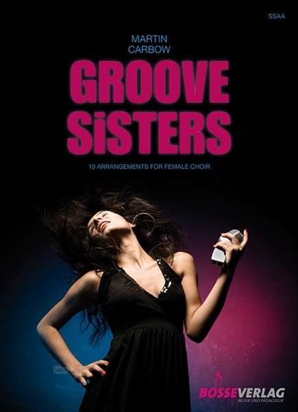 Groove Sisters, Female Choir and Piano, Chorpartitur, Noten