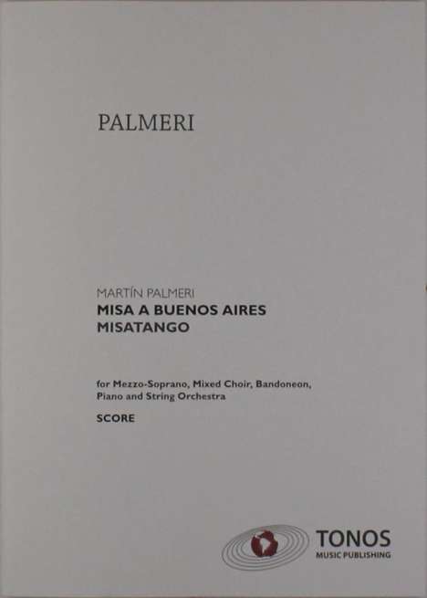 Martin Palmeri: Palmeri: Misa a Buenos Aires,, Noten