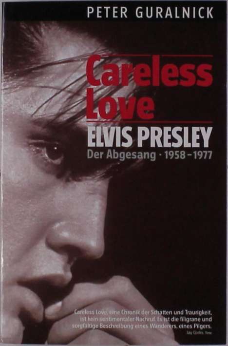 Elvis Presley - Careless Love - Der Abgesang 1958-1977 (Neuauflage), Buch