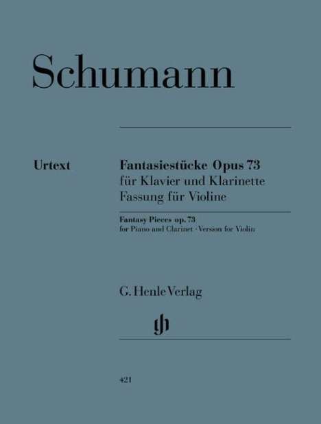 Fantasiestücke für Klavier und Klarinette op.73, Fassung für Violine und Klavier, Klavierpartitur und Einzelstimme, Noten