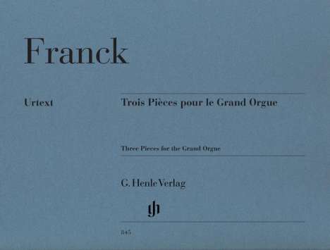 Franck, C: Trois Pièces pour le Grand Orgue, Noten