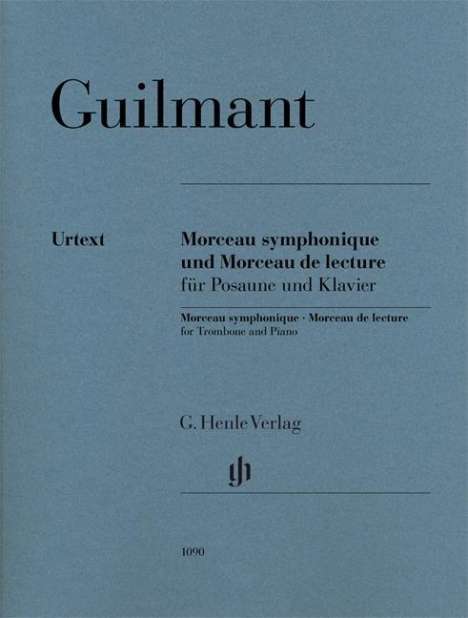 Felix Alexandre Guilmant: Morceau symphonique und Morceau de lecture für Posaune und Klavier, Noten