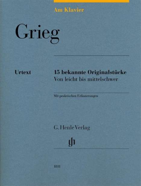 Edvard Grieg (1843-1907): Am Klavier - 15 bekannte Originalstücke, Buch