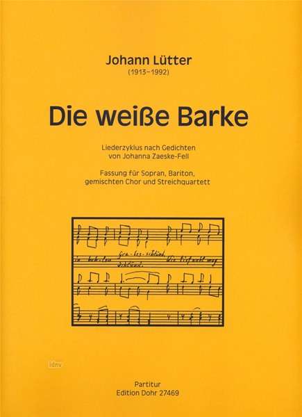 Die weiße Barke für Sopran, Bariton, gemischten Chor und Streichquartett, Noten