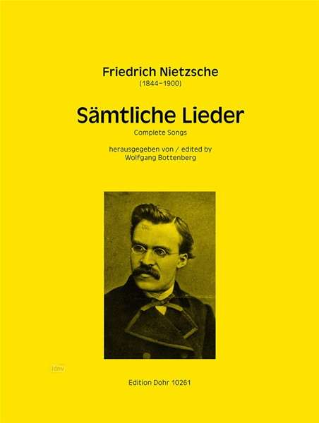 Friedrich Nietzsche: Sämtliche Lieder, Noten