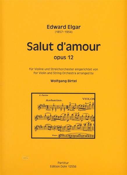 Edward Elgar: Salut d'amour für Violine und Streichorchester op. 12, Noten