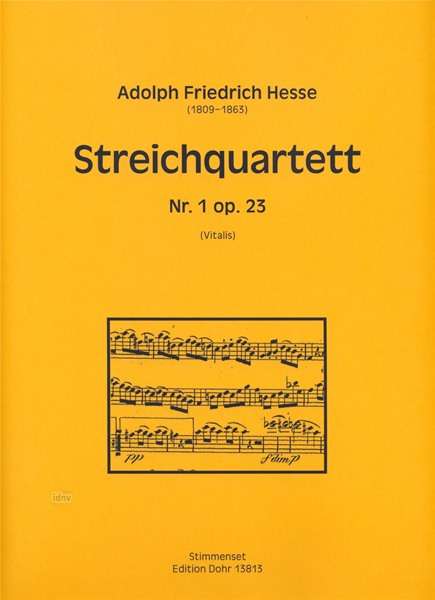 Adolph Hesse: Streichquartett Nr. 1 d-Moll op. 23, Noten