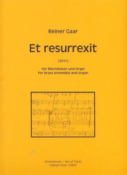 Reiner Gaar: Et resurrexit für Blechbläser und Orgel (2011), Noten
