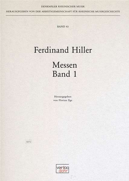 Ferdinand Hiller: Messen, Noten